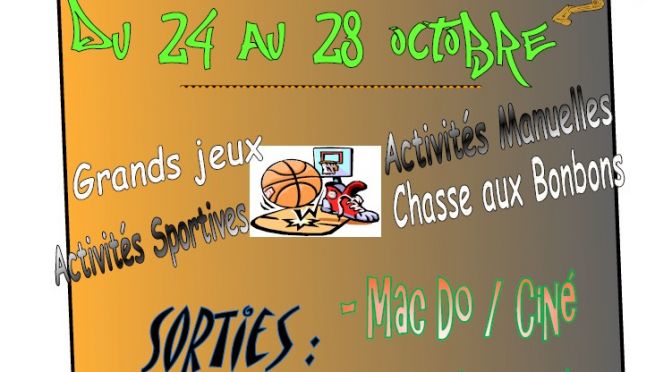 Accueil de Loisirs – Vacances de Toussaint 2016