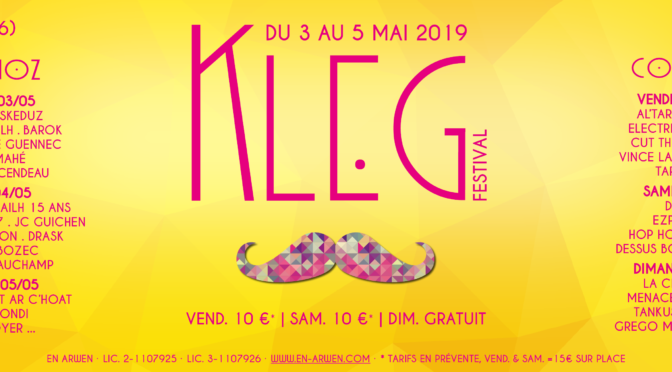 FESTIVAL KLEG 2019 | 3>5 MAI : TOUT LE PROGRAMME !